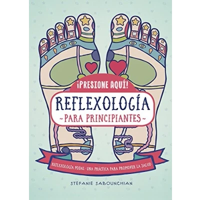 Imagen de 448. REFLEXOLOGIA PARA PRINCIPIANTES (IBERIA)