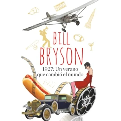 Imagen de 1927: Un verano que cambió el mundo (Divulgación)