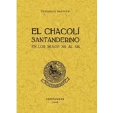 Imagen de El chacólí santanderino en los s. XIII al XIX (SIN COLECCION)