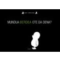 Imagen de Mundua Berdea Ote Da Dena?