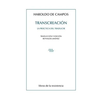 Imagen de Transcreación: Sobre la práctica del traducir: 33 (PARALAJES)