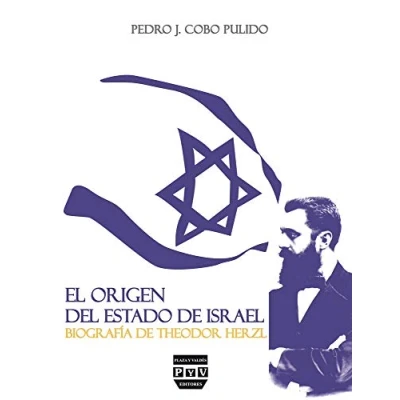 Imagen de ORIGEN DEL ESTADO DE ISRAEL, EL: BIOGRAFÍA THEODOR HERZL (SIN COLECCION)