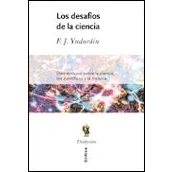 Imagen de los desafíos de la ciencia: Diez ensayos sobre ciencia, científicos y historia: 1 (Drakontos)