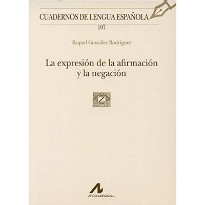 Imagen de La Expresion De Afirmacion Y Negacion