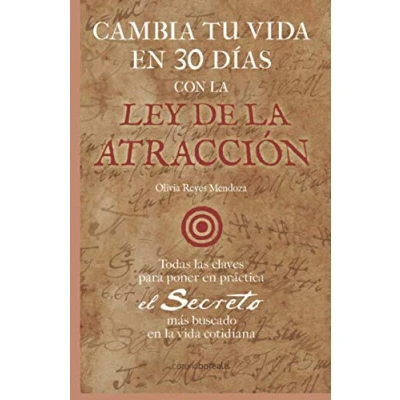 Imagen de Cambia tu vida en 30 días con la ley de atracción