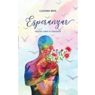 Imagen de Esperanzar: Apuntes Sobre La Esperanza