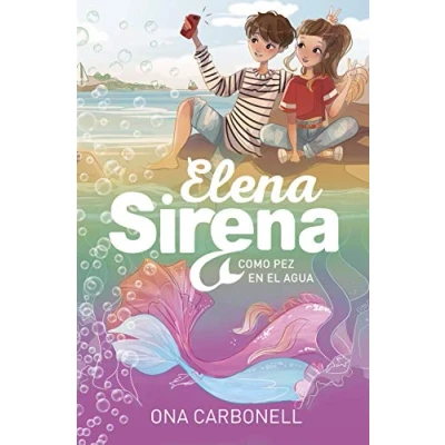 Imagen de Elena Sirena 3 Como pez en el agua (Jóvenes lectores)