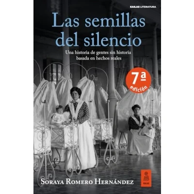 Imagen de Las semillas del silencio (Kailas Literatura)