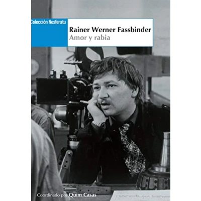 Imagen de Rainer Werner Fassbinder amor y rabia: 15 (COLECCION NOSFERATU)