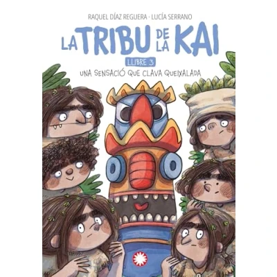 Imagen de Una sensació que clava queixalada (La tribu de la Kai #3)