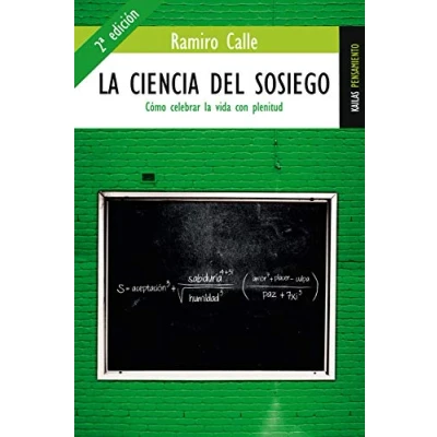 Imagen de la ciencia del sosiego: Cómo celebrar vida con plenitud (Pensamiento)