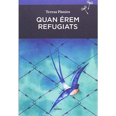 Imagen de Quan érem refugiats (Sembra Llibres)