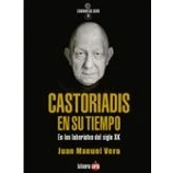 Imagen de CASTORIADIS EN SU TIEMPO: LOS LABERINTOS del SIGLO XX: 20 (Guardianes Sueño)