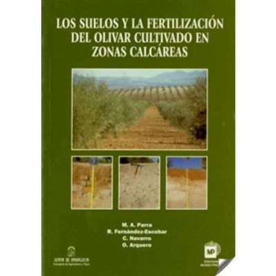 Imagen de Los suelos y la fertilización del olivar en zonas calcáreas (Agricultura)