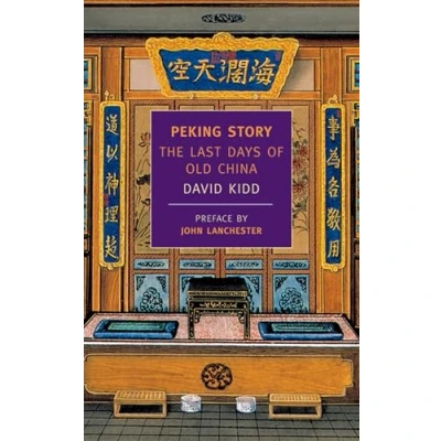 Imagen de Peking Story: The Last Days Of Old China
