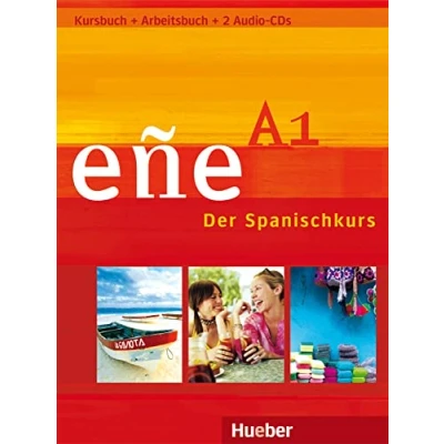 Imagen de eñe A1: Der Spanischkurs / Kurs und Arbeitsbuch mit 2 Audio CDs