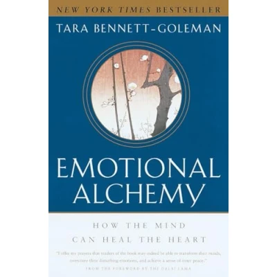 Imagen de Emotional Alchemy : How The Mind Can Heal Heart