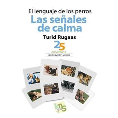 Imagen de El lenguaje de los perros. Las señales calma: 25 aniversario. Edición revisada y ampliada (SIN COLECCION)