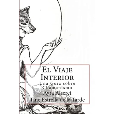 Imagen de El Viaje Interior: Una Guia sobre Chamanismo