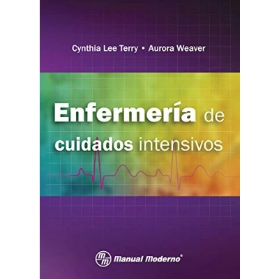 Imagen de ENFERMERIA DE CUIDADOS INTENSIVOS (MANUAL MODERNO)