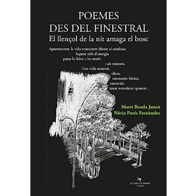 Imagen de Poemes des del finestral: el llençol de la nit amaga bosc (SIN COLECCION)