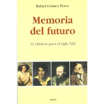 Imagen de Memoria Del Futuro: 21 Clasicos Para El Siglo Xxi