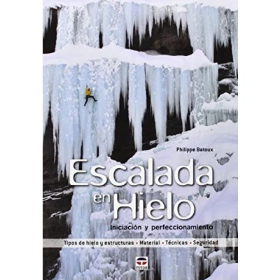 Imagen de Escalada En Hielo. Iniciación Y Perfeccionamiento (DEPORTES)