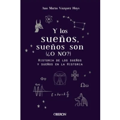 Imagen de Y los sueños, sueños son. (¿O NO?) (Libros singulares)