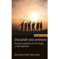 Imagen de Iniciando una aventura. Jornada académica de Psicología y vida espiritual. (Astrolabio Religión)