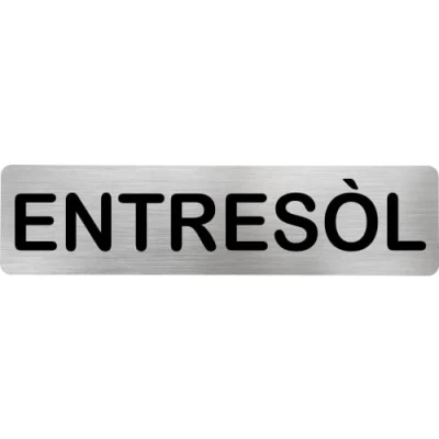 Imagen de Becral® Señal de acero inoxidable ENTRESÒL Placa Puerta EN CATALAN informativa Cartel 200X50mm