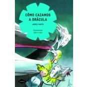 Imagen de Como Cazamos A Dracula