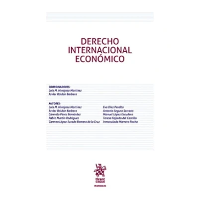 Imagen de Derecho Internacional Económico (Manuales de Administrativo, Financiero e Público)