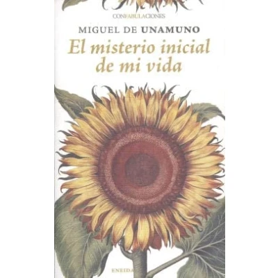 Imagen de El misterio inicial de mi vida: 114 (confabulaciones)