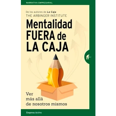 Imagen de Mentalidad fuera de la caja: Ver más allá nosotros mismos (Gestión del conocimiento)