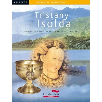 Imagen de Tristany i Isolda (kalafat): 7 (Col·lecció Kalafat)