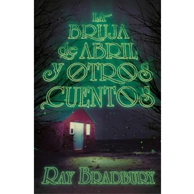 Imagen de La bruja de abril y otros cuentos: 279 (Gran Angular)