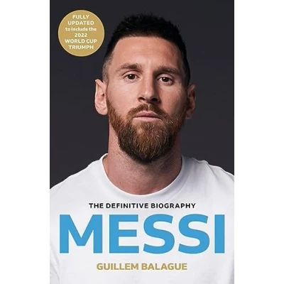 Imagen de Messi: The Definitive Biography Fully Updated To Include Messi S First
