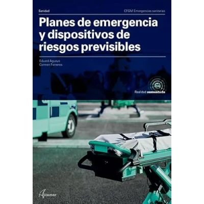 Imagen de Planes de emergencia y dispositivos riesgos previsibles. (CFGM EMERGENCIAS SANITARIAS)