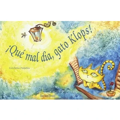 Imagen de ¡Qué mal día, gato Klops!: 31 (Nuevas Lecturas de Hércules)