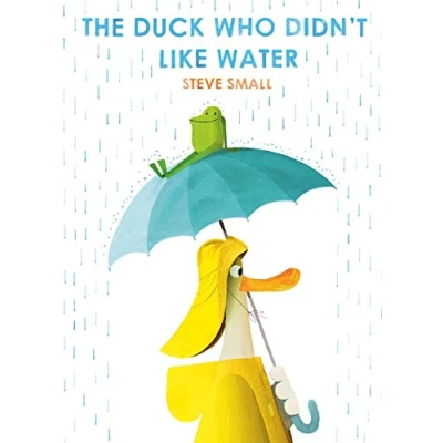 Imagen de The Duck Who Didn T Like Water