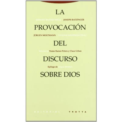 Imagen de La Provocación Del Discurso Sobre Dios (ESTRUCTURAS Y PROCESOS RELIGION)