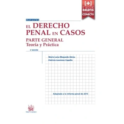 Imagen de El Derecho Penal en Casos Parte General Teoría y Práctica 4ª Edición 2016 (Manuales de Penal)