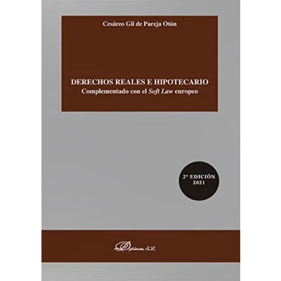 Imagen de Derechos reales e hipotecario: Complementado con el Soft Law europeo (SIN COLECCION)