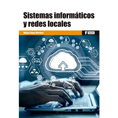 Imagen de Sistemas informáticos y redes locales (MARCOMBO FORMACIÓN)