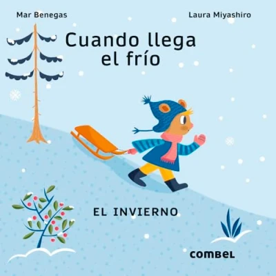 Imagen de Cuando llega El frío. invierno: Invierno / The Winter Volume 2 (Las estaciones)