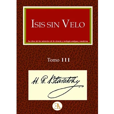 Imagen de Isis sin velo. Tomo III (TEOSOFIA)