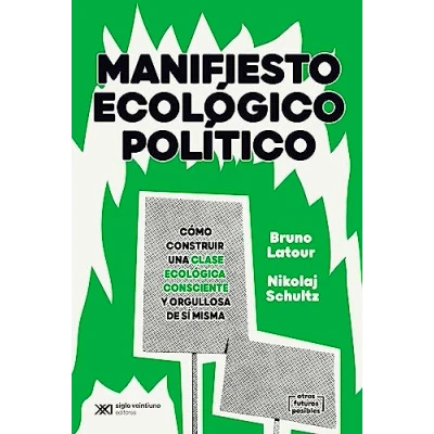 Imagen de Manifiesto ecológico político (OTROS FUTUROS POSIBLES)