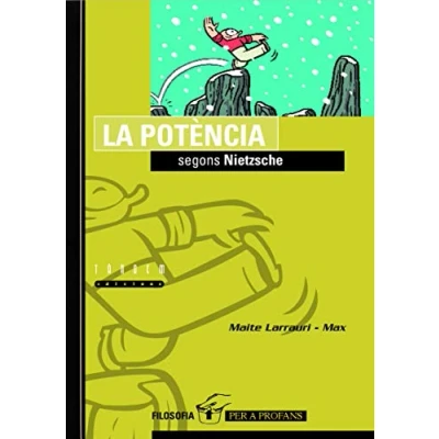 Imagen de La Potencia Segons Nietzsche