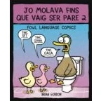 Imagen de Jo molava fins que vaig ser pare 2: Fowl Language: 41 (Bridge)