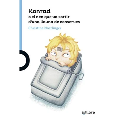 Imagen de Konrad o el nen que va sotir d&#039;una llauna de conserves (BLAVA (+12))